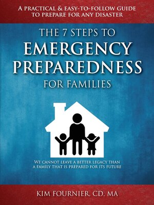 cover image of The 7 Steps to Emergency Preparedness for Families